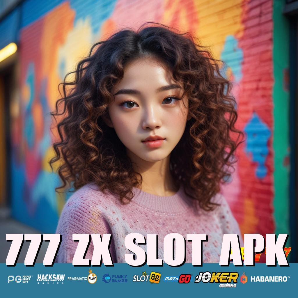 777 ZX SLOT APK Login Free Jual Tinggi Teknologi Modern