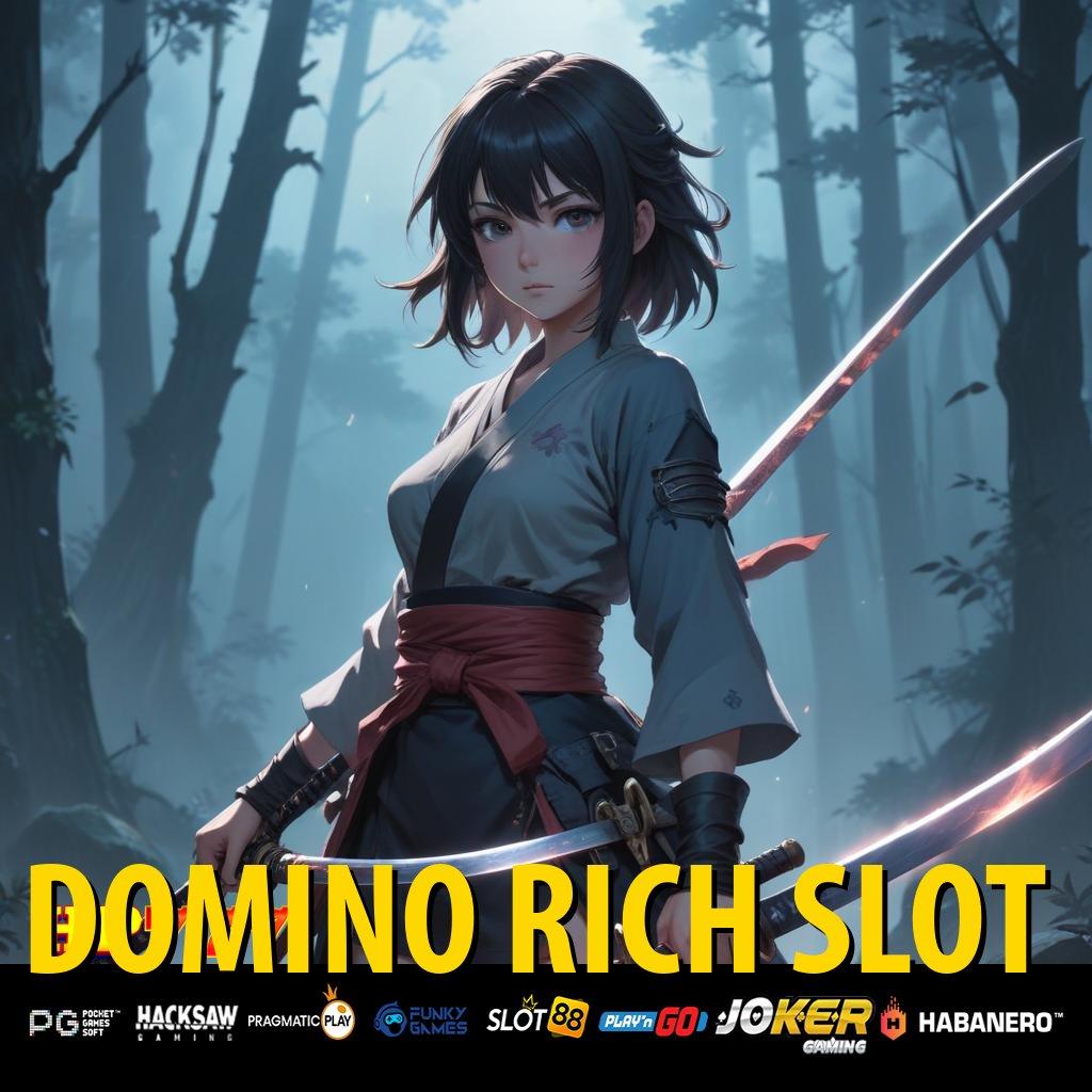 DOMINO RICH SLOT Komunitas Terbaik Sign In Game Pro