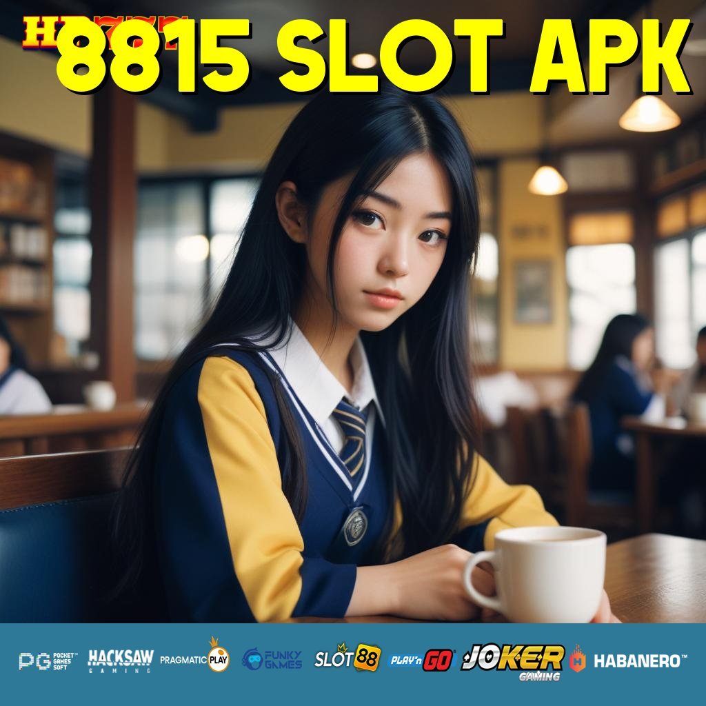 8815 SLOT APK Login Otomatis Program Penuh Fitur