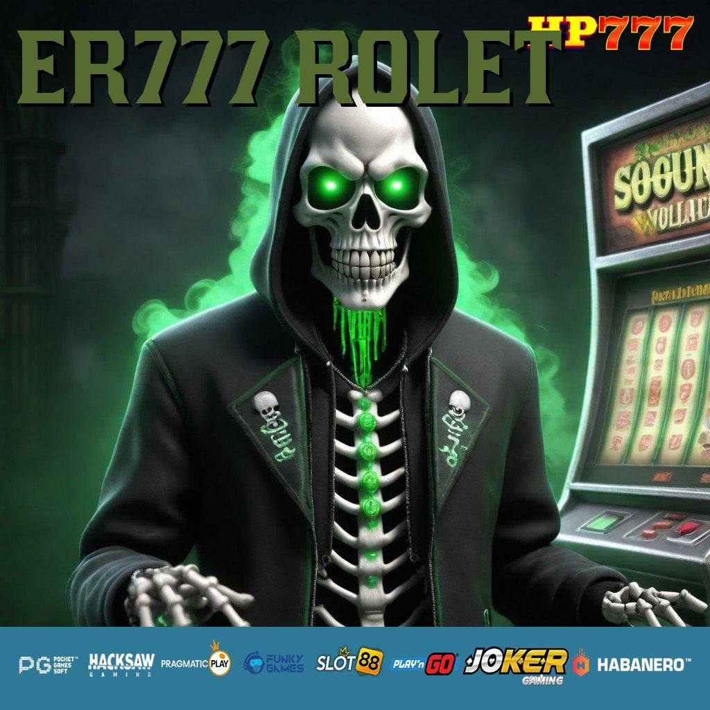 ER777 ROLET Segera Untung Update Premium APK