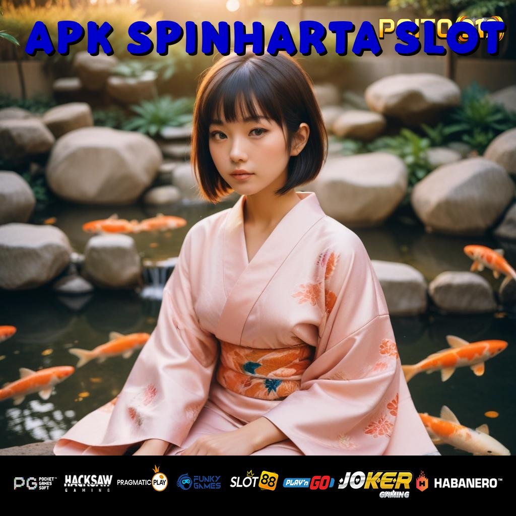 APK SPINHARTA SLOT - Login Simpel dengan APK Segar untuk Semua Perangkat