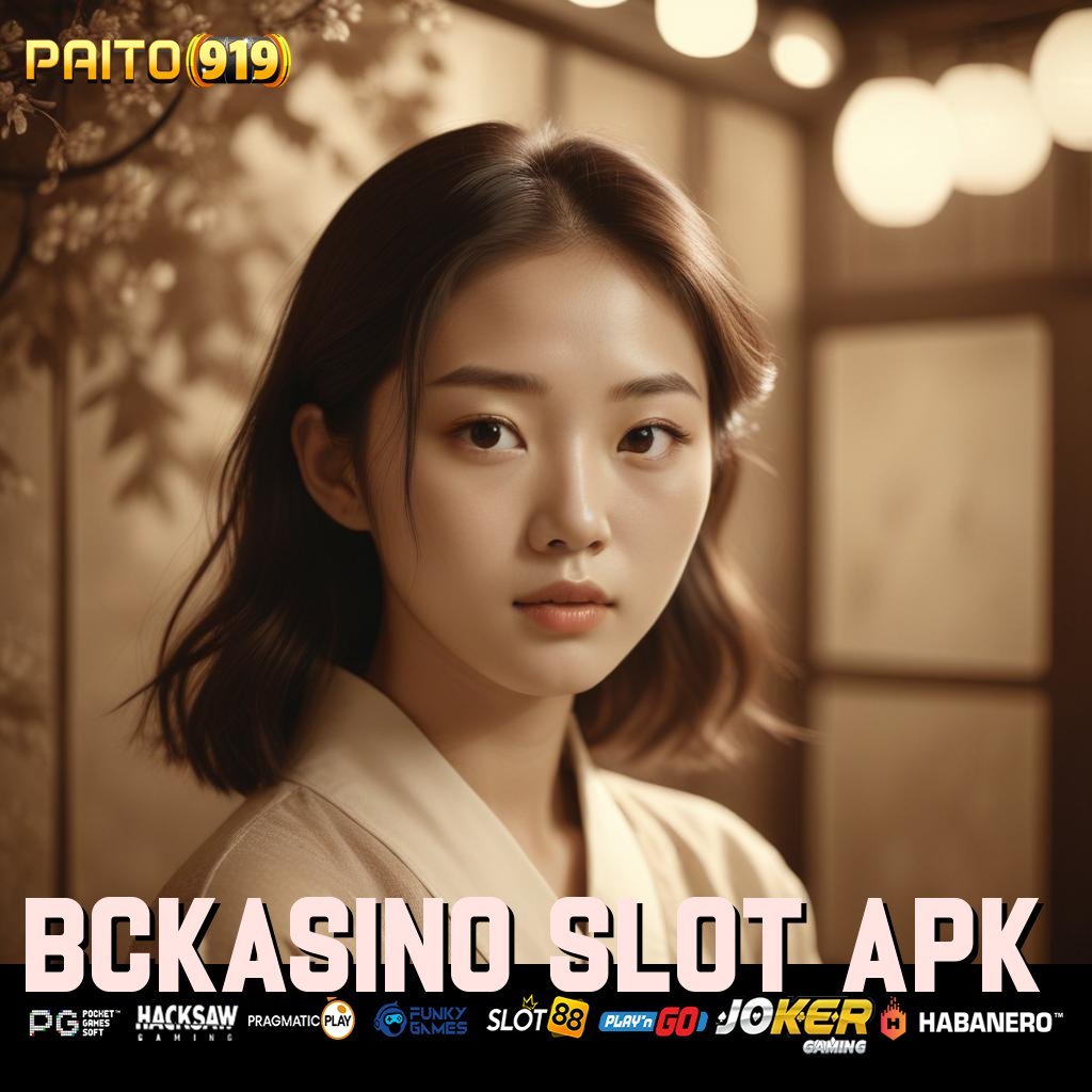 BCKASINO SLOT APK - APK Terbaru untuk Unduh & Login di Semua Perangkat