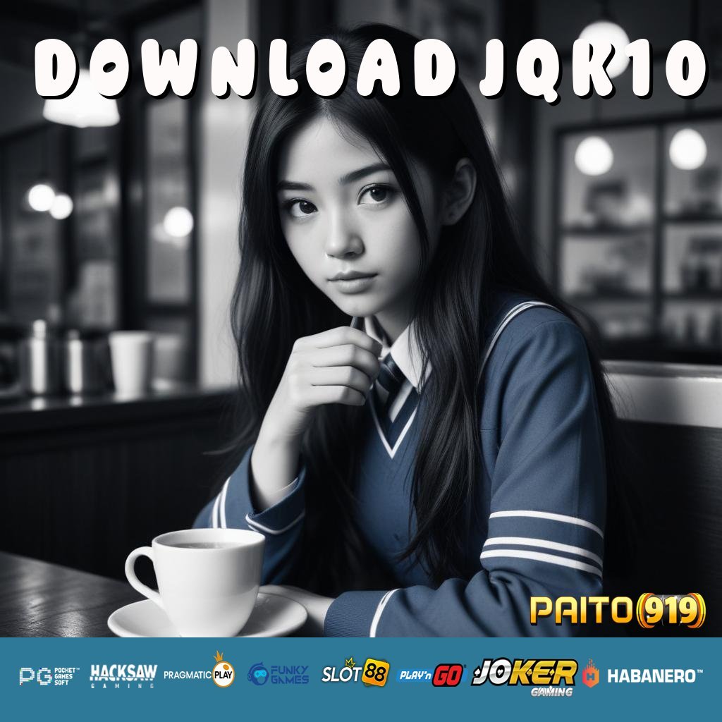 DOWNLOAD JQK10 - Login Simpel dengan APK Segar untuk Semua Perangkat