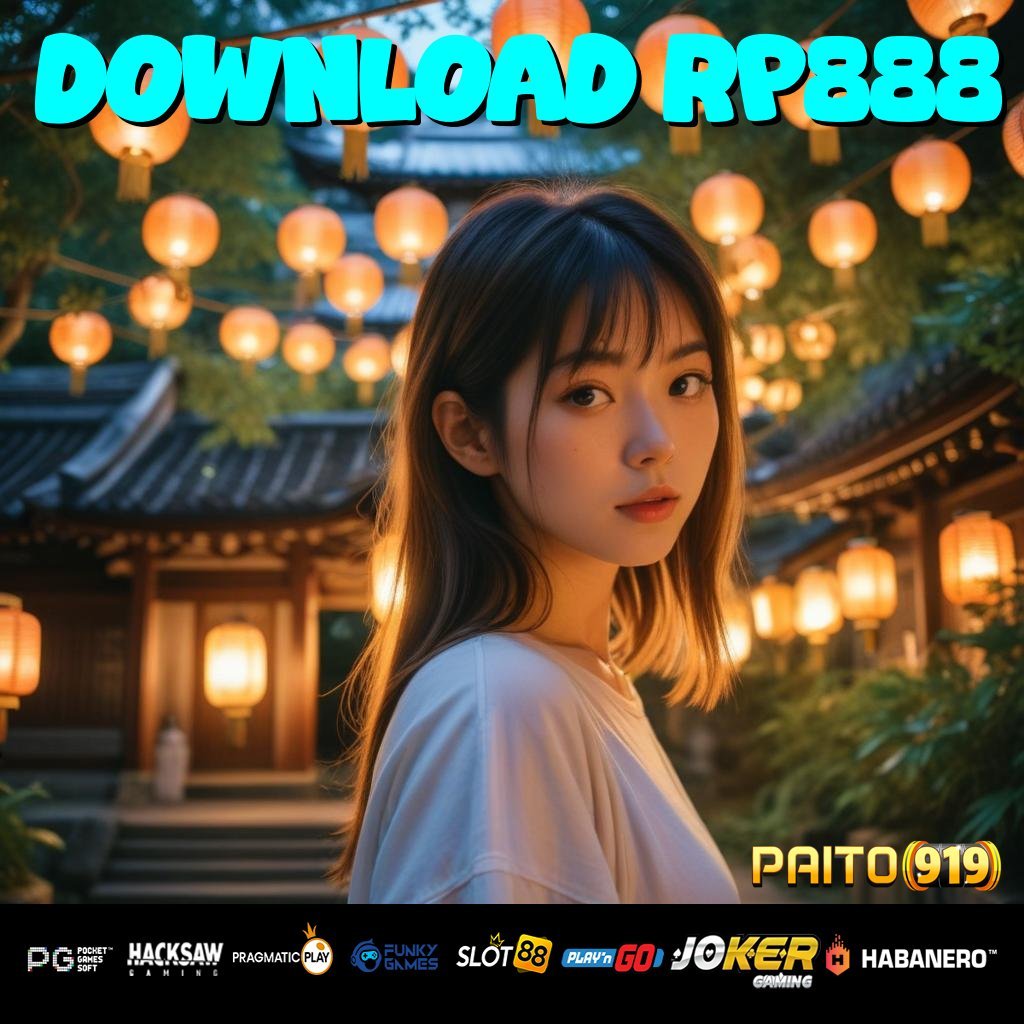 DOWNLOAD RP888 - Login Praktis dengan Unduh APK Baru untuk Semua