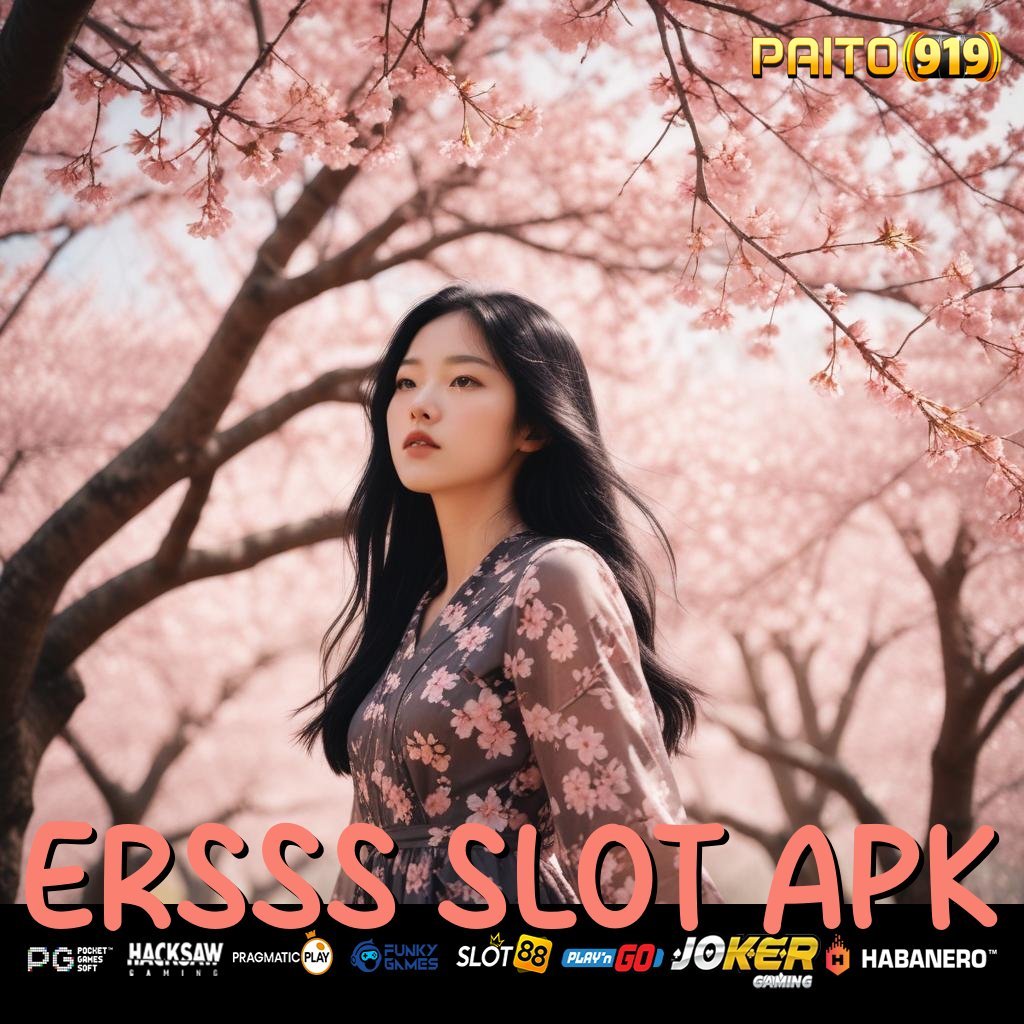 ERSSS SLOT APK - Unduh APK Modern dengan Sistem Operasi Terbaru