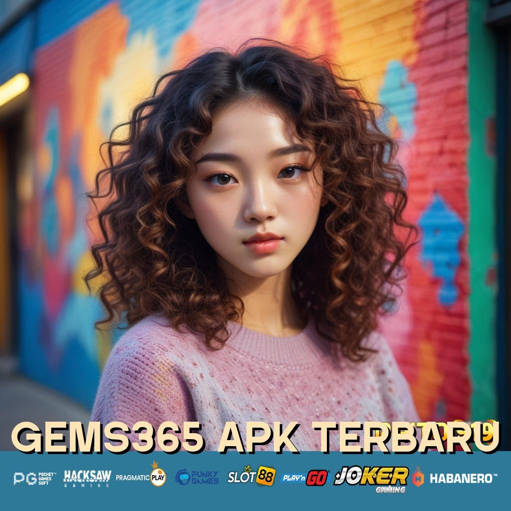 GEMS365 APK TERBARU - Login Lancar dengan APK Baru untuk Android/iOS