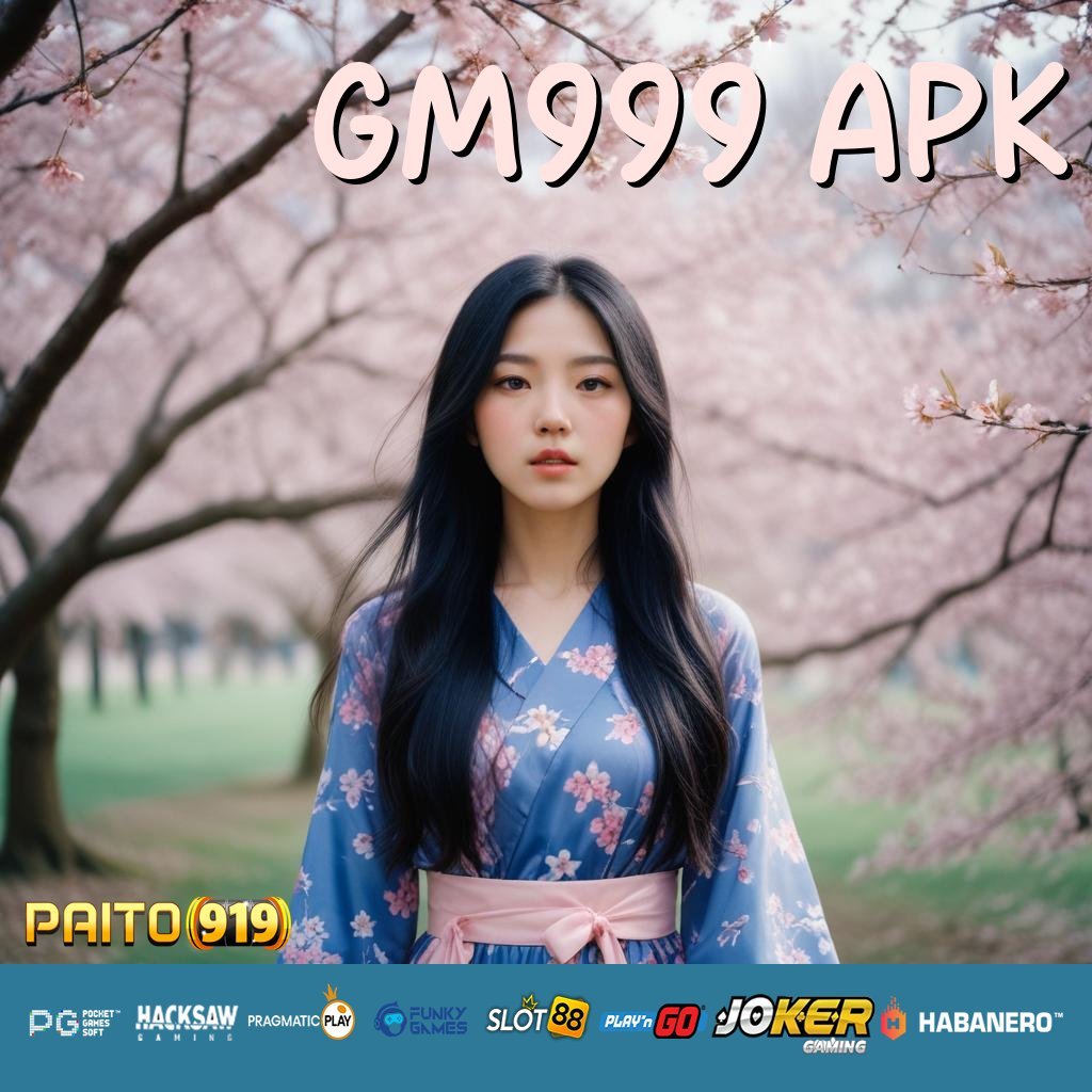 GM999 APK - Instal APK Resmi untuk Login Tanpa Hambatan di Semua Perangkat