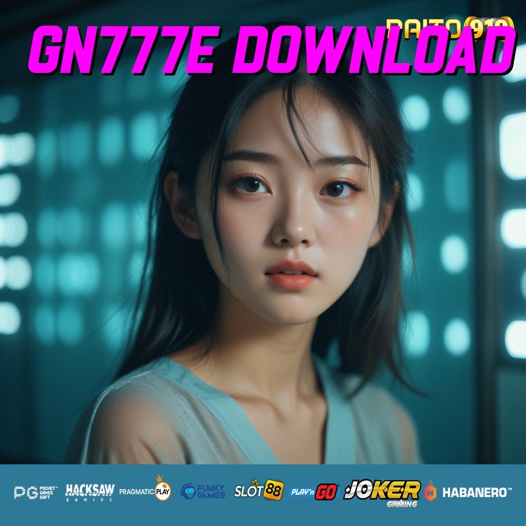 Gn777E Download Spin Kuy, Jackpot Baru Langsung Auto