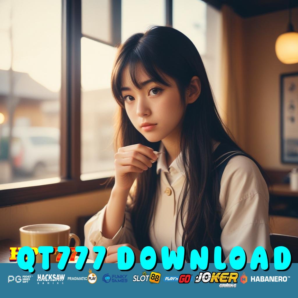 QT777 DOWNLOAD User Terdaftar Sistem Penuh