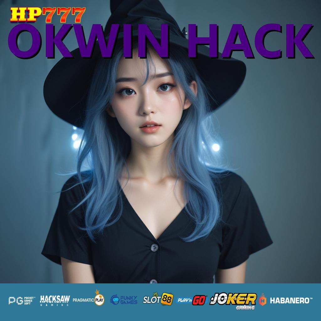 OKWIN HACK Jaringan Loyal Update Terbaik iOS Kinerja Unggul