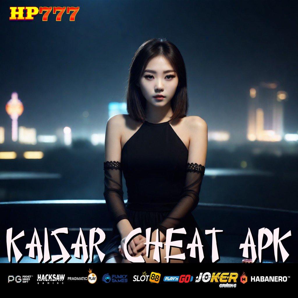 KAISAR CHEAT APK Penawaran Game New Versi Game