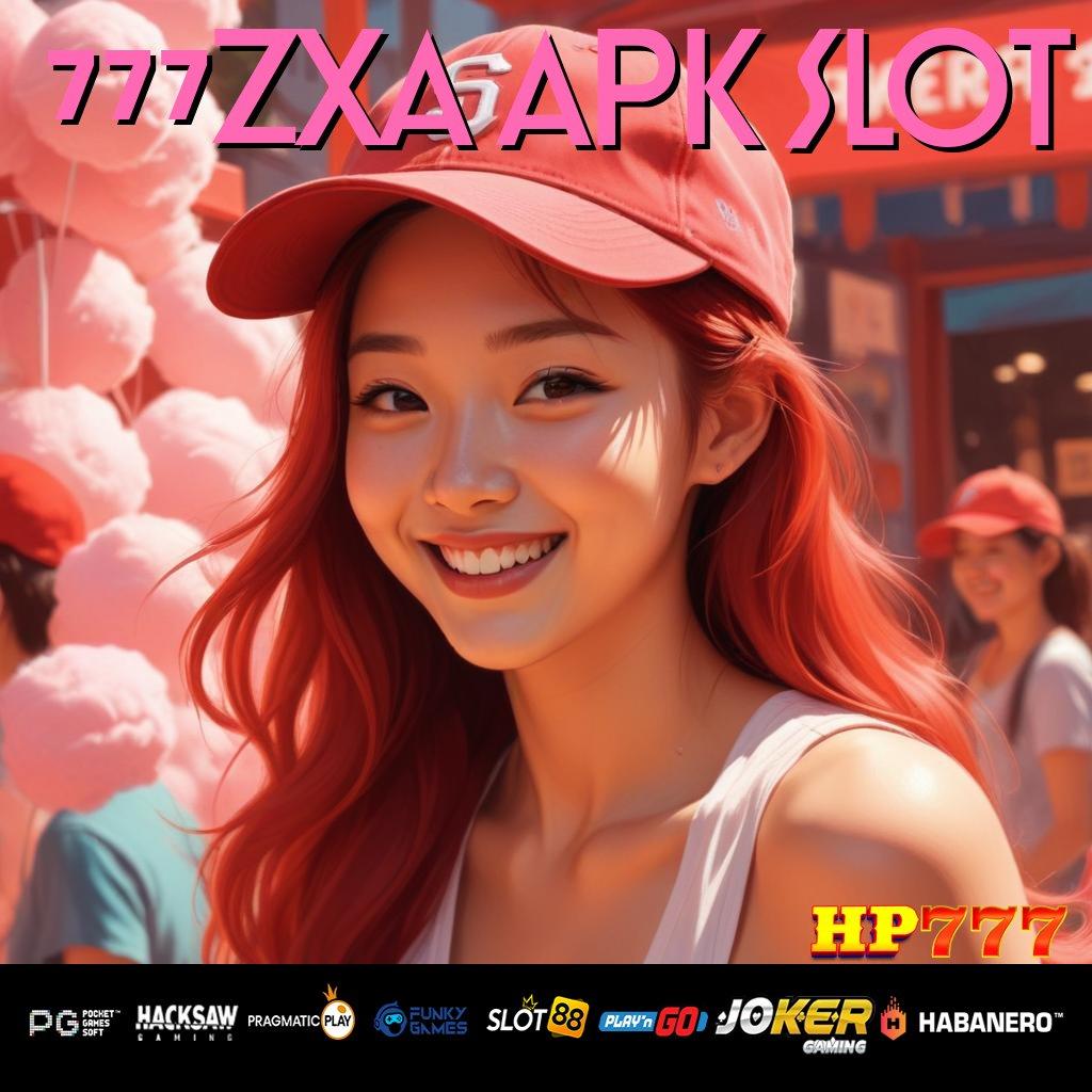 777ZXA APK SLOT [Rilis 3.2 Canggih] Download Update Game